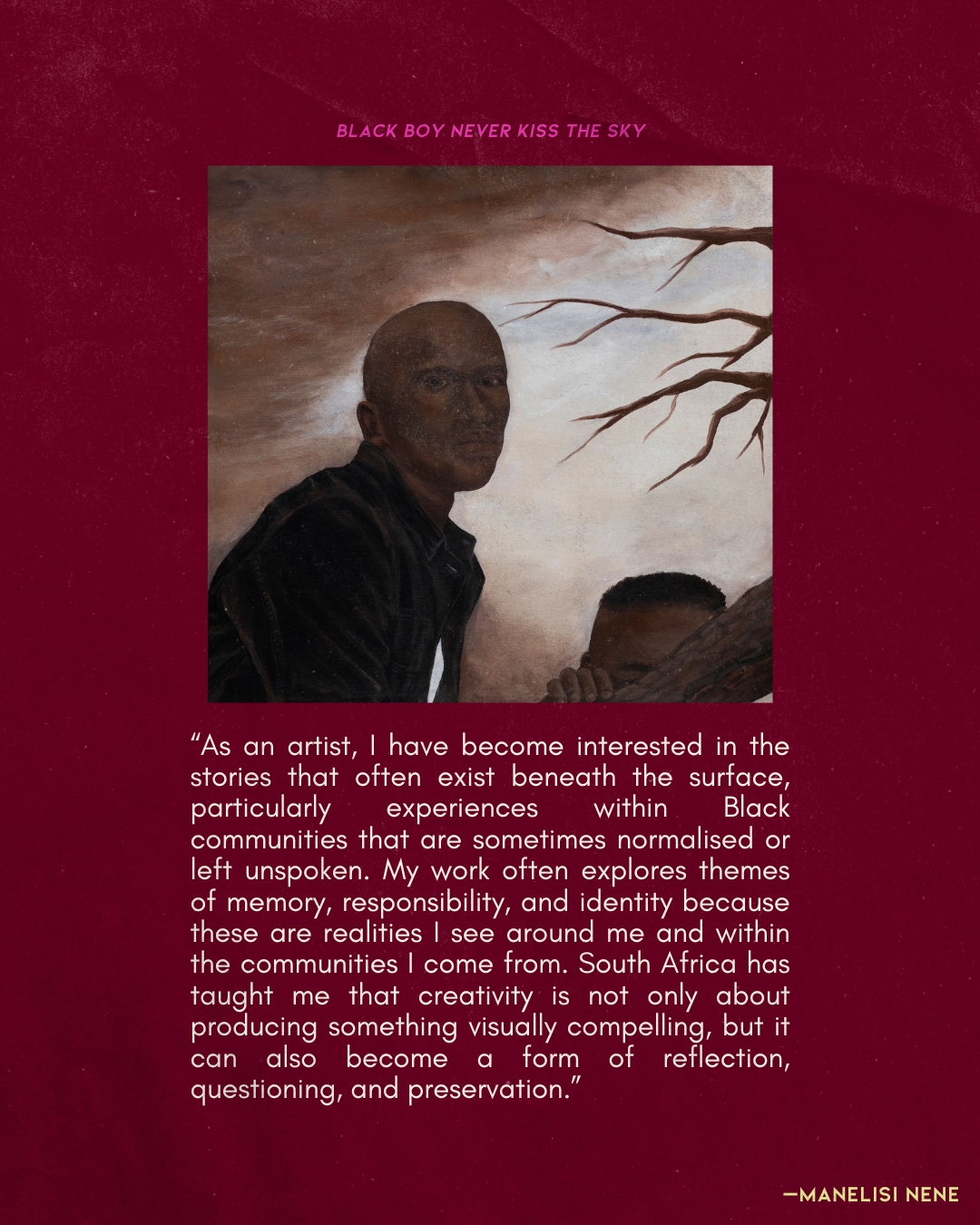 Slide three, 'Black Boy Never Kiss the Sky' — on the stories beneath the surface within Black communities and themes of memory, responsibility, and identity