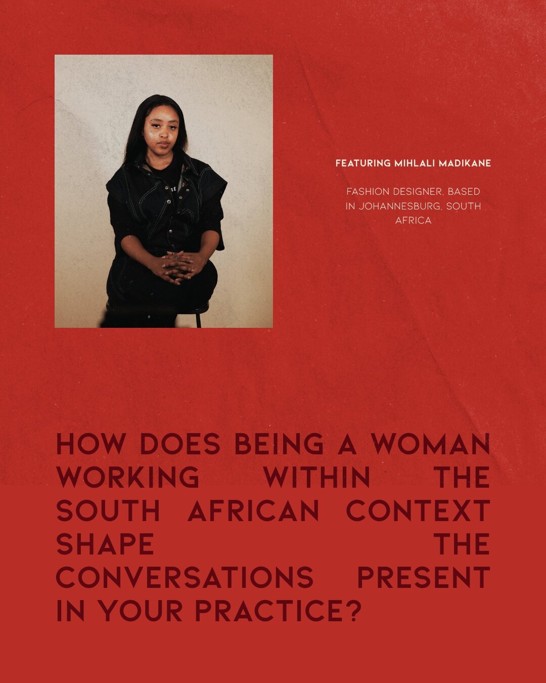 Slide one — featuring Mihlali Madikane, fashion designer, based in Johannesburg, South Africa